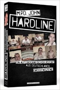 Buchcover Hardline - Ein autobiografischer Roman aus Deutschlands Drogenszene